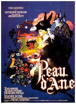 驴皮公主 Peau d&amp;#39;âne