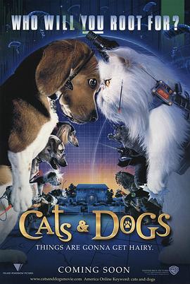 猫狗大战 Cats &amp;amp; Dogs