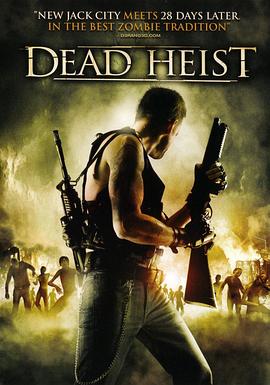 亡命抢劫 Dead Heist