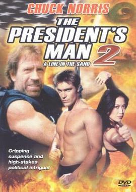 终极特工 The President&amp;#39;s Man: A Line in the Sand