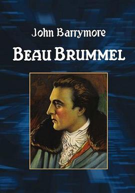 博·布鲁梅尔 Beau Brummel